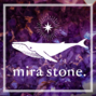 mira stone.（上條）